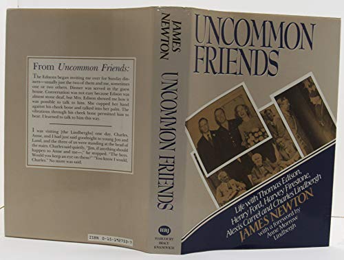 Uncommon Friends: Life with Thomas Edison, Henry Ford, Harvey Firestone, Alexis Carrel, & Charles...