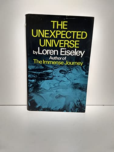 9780151928514: The Unexpected Universe