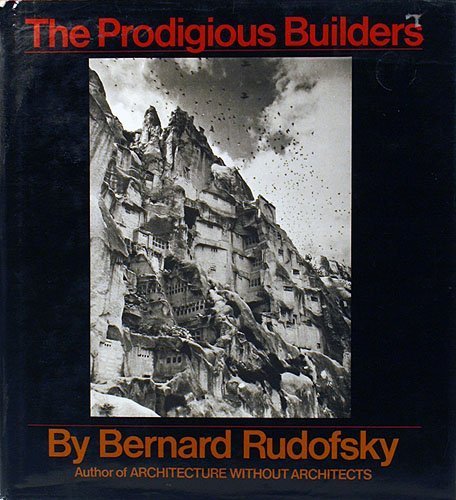 9780151930500: The Prodigious Builders