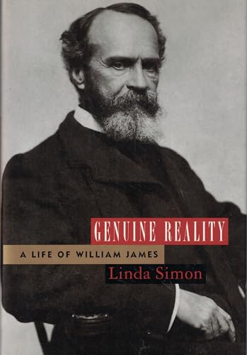 9780151930982: Genuine Reality: A Life of William James