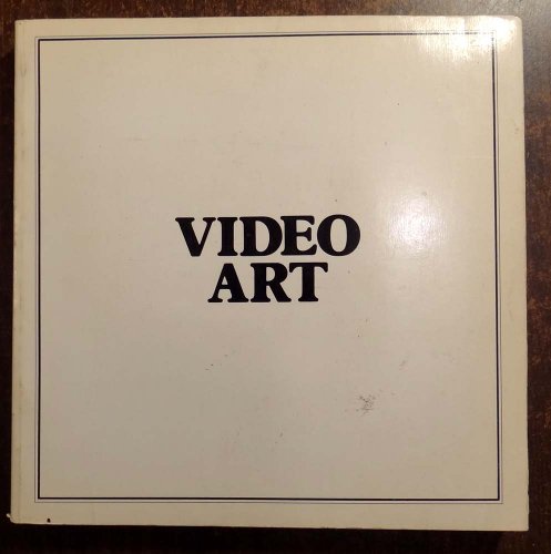 Stock image for Video Art: An Anthology for sale by ThriftBooks-Dallas