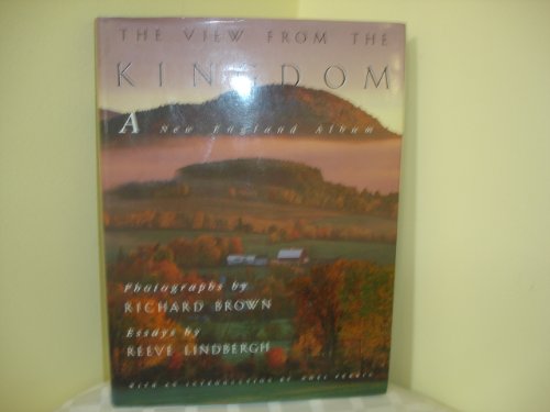 Imagen de archivo de The View from the Kingdom: A New England Album a la venta por ThriftBooks-Dallas