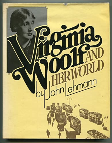 Virginia Woolf and Her World