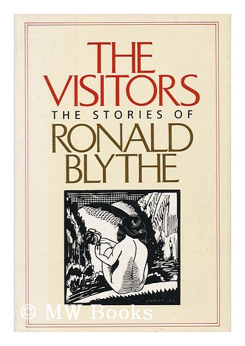 Beispielbild fr The Visitors: The Stories of Ronald Blythe zum Verkauf von Jenson Books Inc