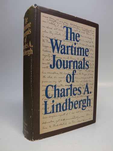 9780151946259: The Wartime Journals of Charles A. Lindbergh