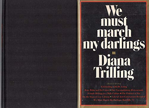 Beispielbild fr We Must March, My Darlings zum Verkauf von Better World Books
