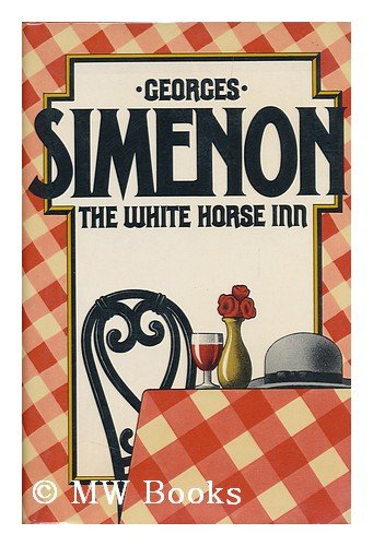 Imagen de archivo de The White Horse Inn (A Helen and Kurt Wolff Bk.) a la venta por Maxwell Books