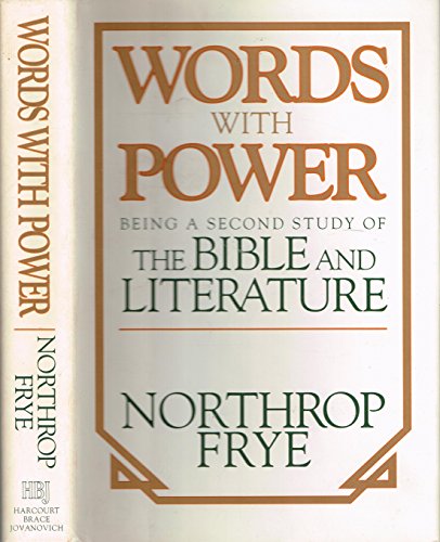 Beispielbild fr Words with Power : Being a Secondary Study of the Bible and Literature zum Verkauf von Better World Books