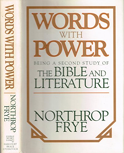 Imagen de archivo de Words with Power : Being a Secondary Study of the Bible and Literature a la venta por Better World Books