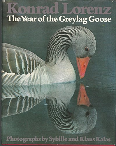 9780151997374: The Year of the Greylag Goose by Konrad Lorenz (1979-08-01)