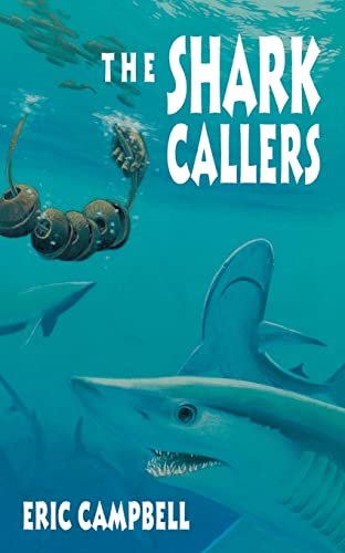 Beispielbild fr The Shark Callers zum Verkauf von Better World Books