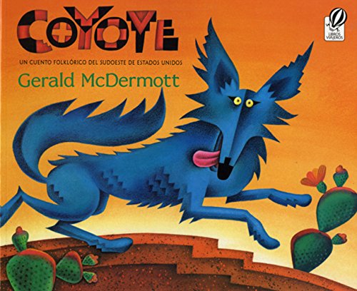 Stock image for Coyote (Spanish-language): Un cuento folklrico del sudoeste de Estados Unidos for sale by Books Unplugged