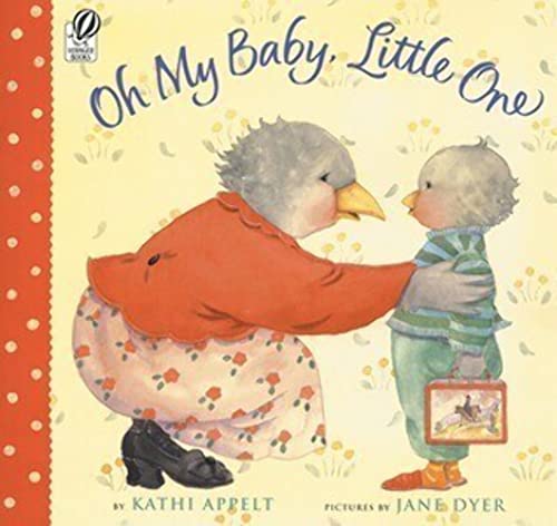 Beispielbild fr Oh My Baby, Little One zum Verkauf von Better World Books