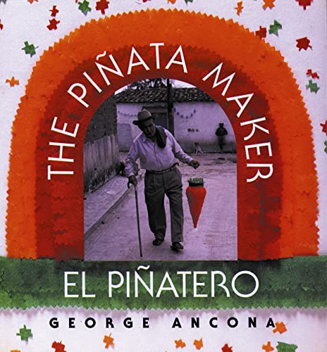 9780152000608: The Piata Maker/El Piatero: Bilingual English-Spanish