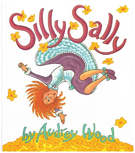 9780152000721: Silly Sally