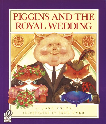 Stock image for Piggins and the Royal Wedding for sale by Better World Books
