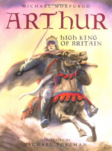 Beispielbild fr ARTHUR High King of Britain zum Verkauf von Riverow Bookshop