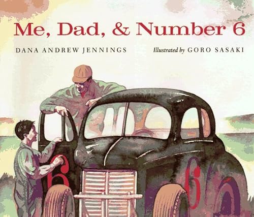 Stock image for Me, Dad, and Number 6 for sale by Better World Books
