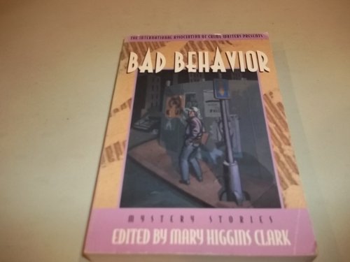 Imagen de archivo de Bad Behavior: Mystery Stories a la venta por Wonder Book