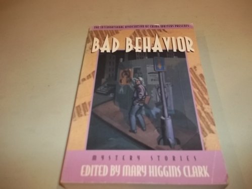 9780152001780: Bad Behavior: Mystery Stories