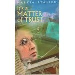 Stock image for It's a Matter of Trust for sale by Hastings of Coral Springs