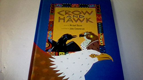 Stock image for Crow and Hawk : A Traditional Pueblo Indian Story for sale by Better World Books