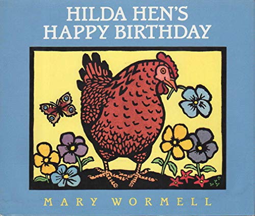 9780152002992: Hilda Hen's Happy Birthday