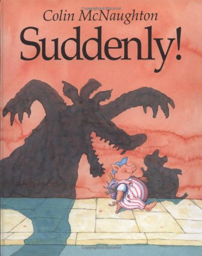 Imagen de archivo de Suddenly! : A Preston Pig Story a la venta por Better World Books