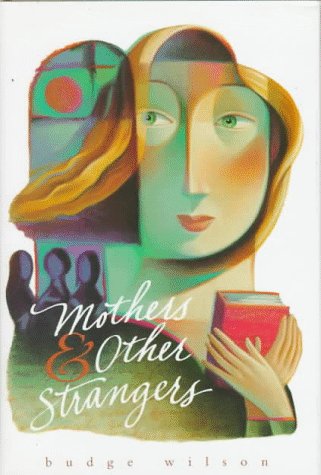 Stock image for Mothers and Other Strangers : Stories for sale by Better World Books