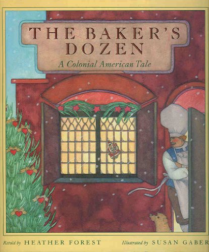 Stock image for The Baker's Dozen: A Colonial American Tale for sale by GF Books, Inc.