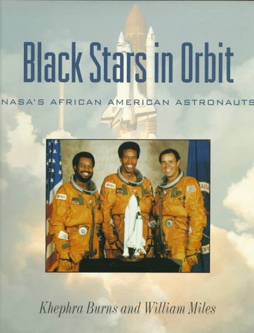 Stock image for Black Stars in Orbit: Nasa's African American Astronauts for sale by ThriftBooks-Atlanta