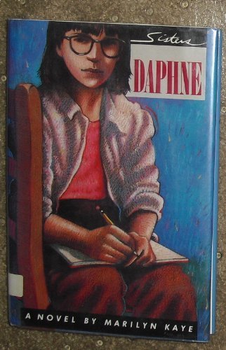 9780152004347: Daphne: A Novel (Sisters Series, Book 2)