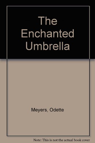 Imagen de archivo de The Enchanted Umbrella a la venta por Alf Books