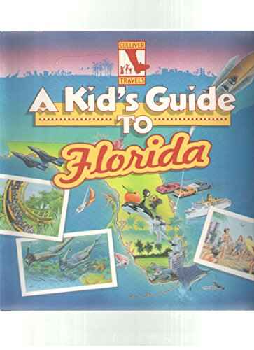 Beispielbild fr A Kid's Guide to Florida (Gulliver Travels) zum Verkauf von Wonder Book