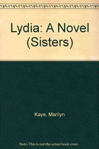 9780152005108: Lydia: A Novel (Sisters)