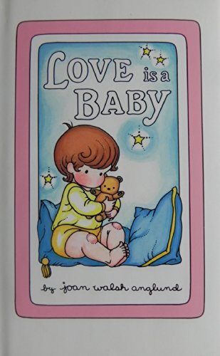 9780152005177: Love Is a Baby