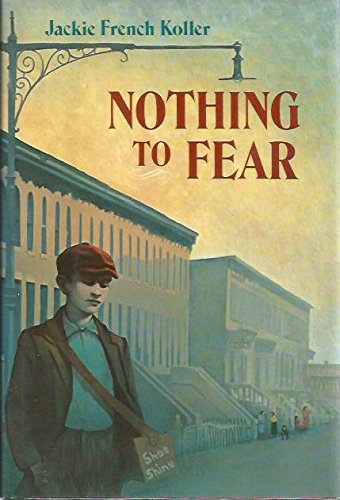 9780152005443: Nothing to Fear