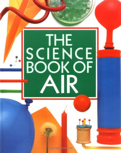 9780152005788: The Science Book of Air: The Harcourt Brace Science Series