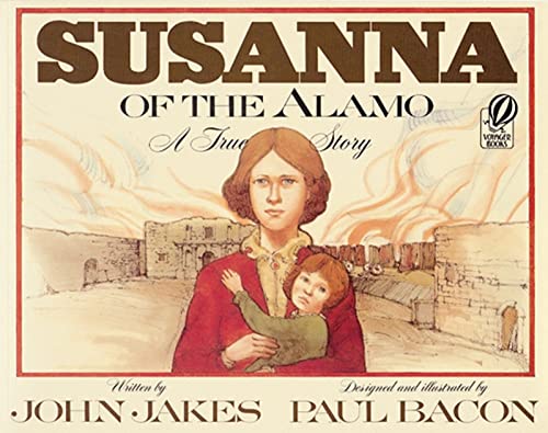 Imagen de archivo de Susanna of the Alamo: A True Story a la venta por Decluttr