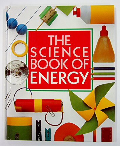 Imagen de archivo de The Science Book of Energy: The Harcourt Brace Science Series a la venta por ThriftBooks-Dallas