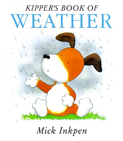 Stock image for Kipper's Book of Weather : Kipper Concept Books for sale by Better World Books