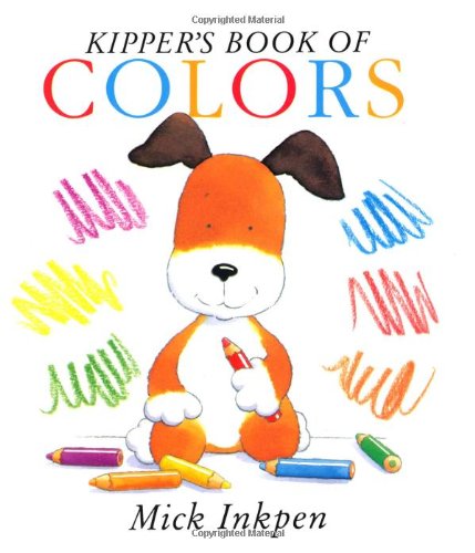 9780152006471: Kipper's Book of Colors