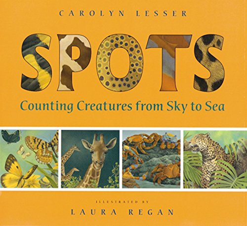 Stock image for Spots : Counting Creatures from Sky to Sea for sale by Better World Books: West