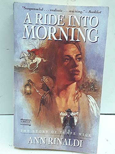 Stock image for A Ride into Morning : The Story of Tempe Wick for sale by Better World Books