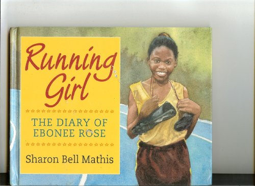 Beispielbild fr Running Girl : The Diary of Ebonee Rose zum Verkauf von Better World Books