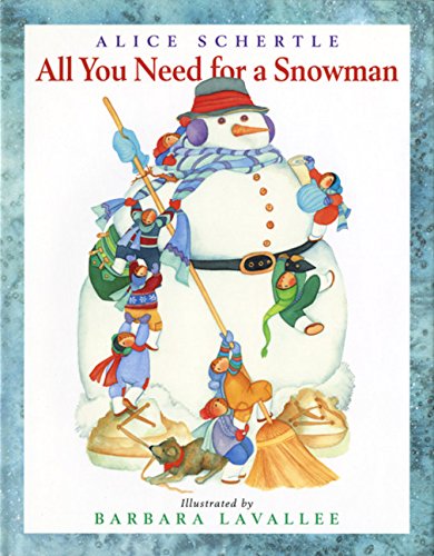 Stock image for All You Need for a Snowman for sale by Better World Books