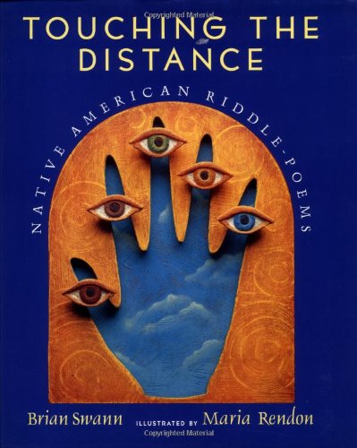 Stock image for Touching the Distance: Native American Riddle-Poems for sale by Wonder Book