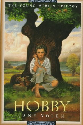 Stock image for Hobby: The Young Merlin Trilogy, Book Two for sale by Front Cover Books