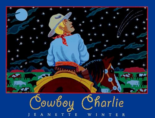 Stock image for Cowboy Charlie : The Story of Charles M. Russell for sale by Better World Books