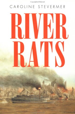 9780152008956: River Rats